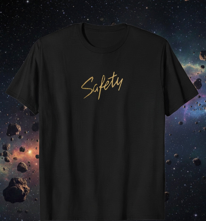 "Safety" T-Shirt Limited Edition